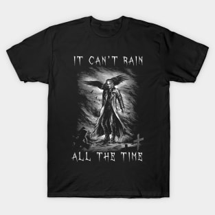 Eric Draven It Can't Rain All The Time T-Shirt